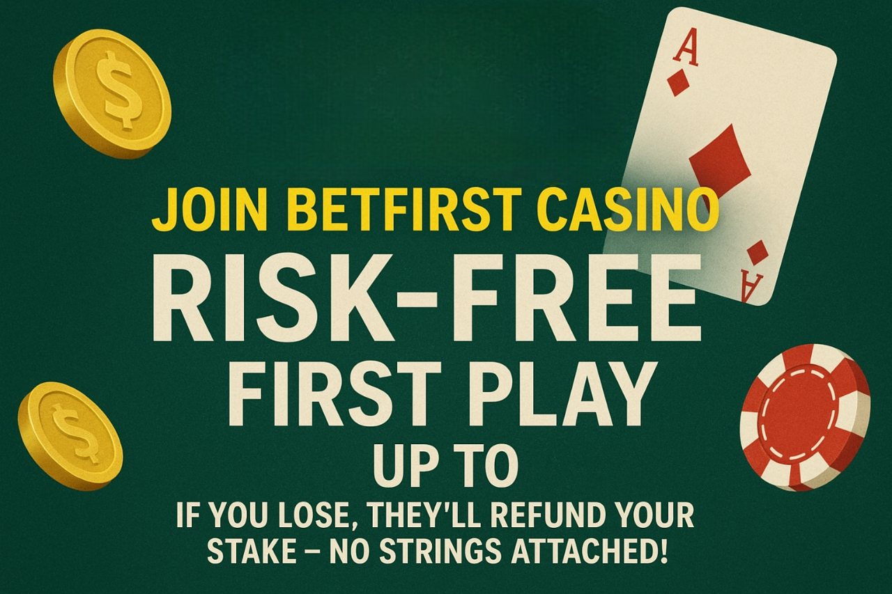 Risk Free Play